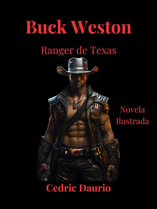 Title details for Buck Weston- Ranger de Texas by Cedric Daurio11 - Available